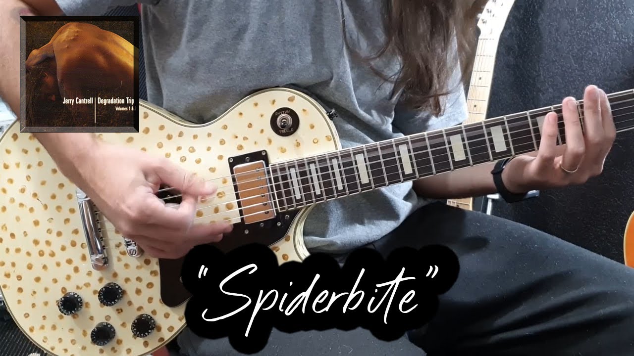 Spiderbite (Jerry Cantrell Cover)