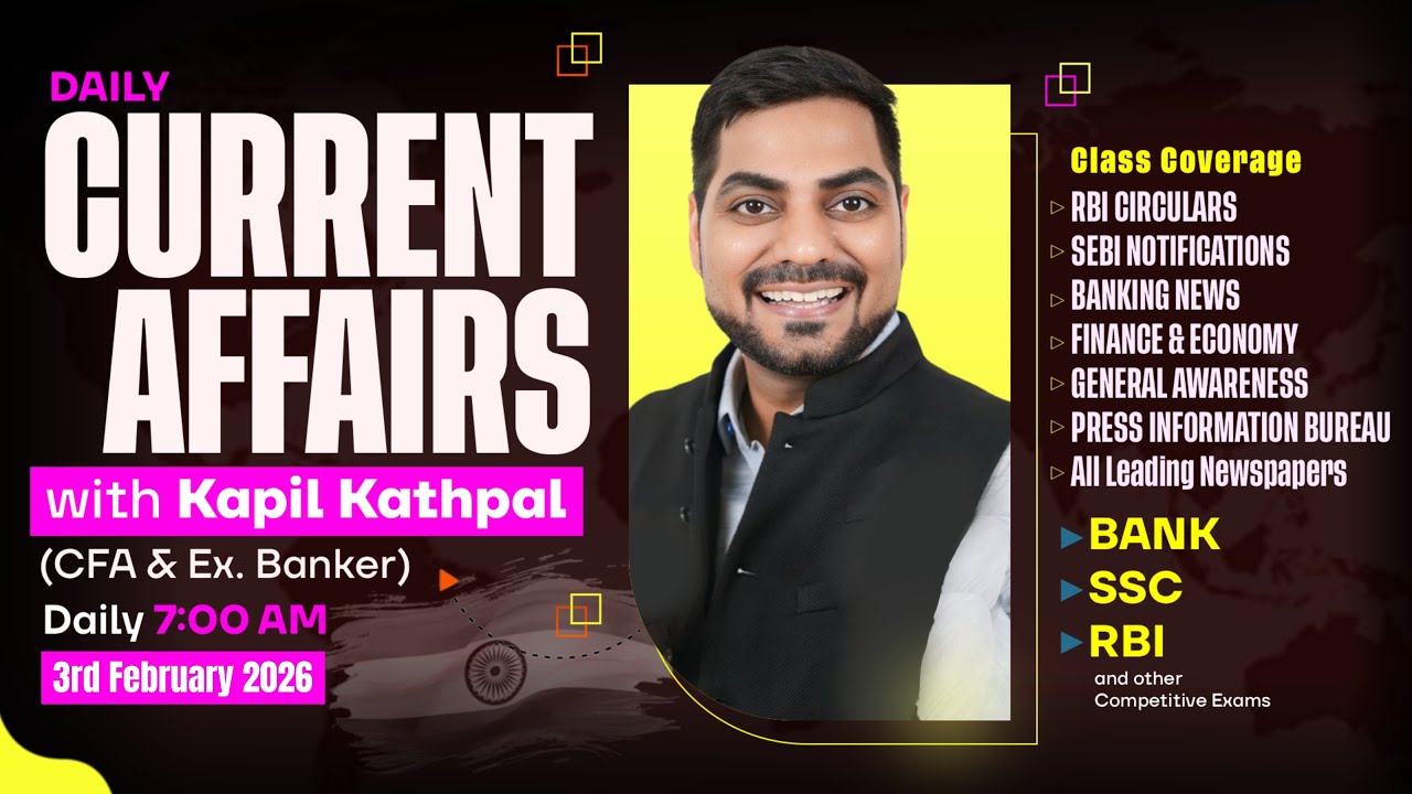 3rd February 2026 Current Affairs Today | Bank Exams 2026 Current Affairs | Kapil Kathpal