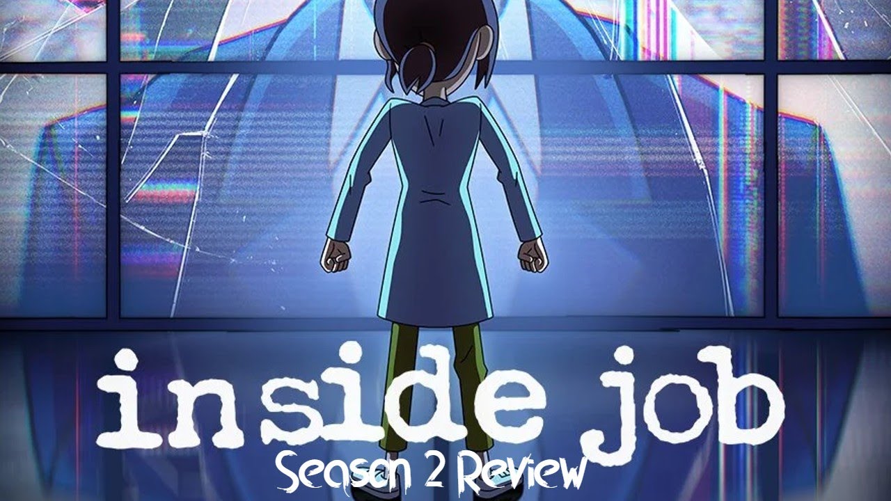Inside Job Season 2 Review