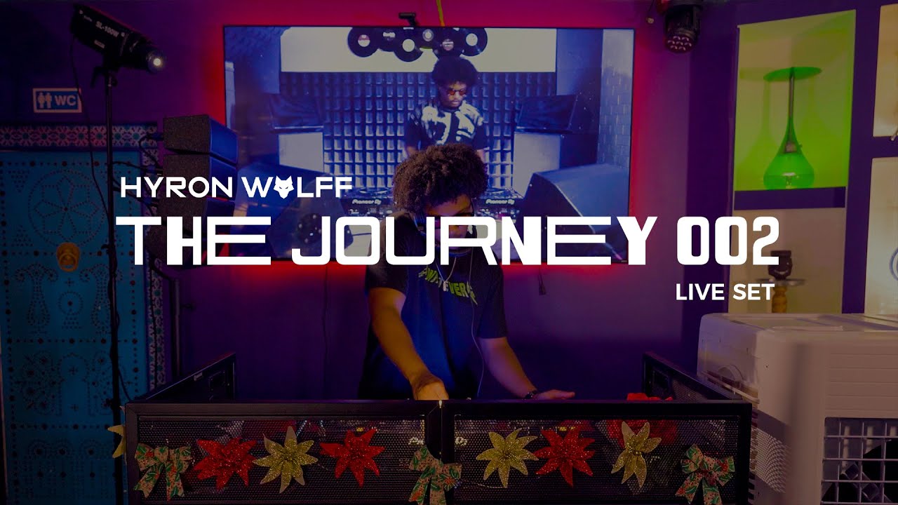 HYRON WOLFF - THE JOURNEY 002 (LIVE SET)