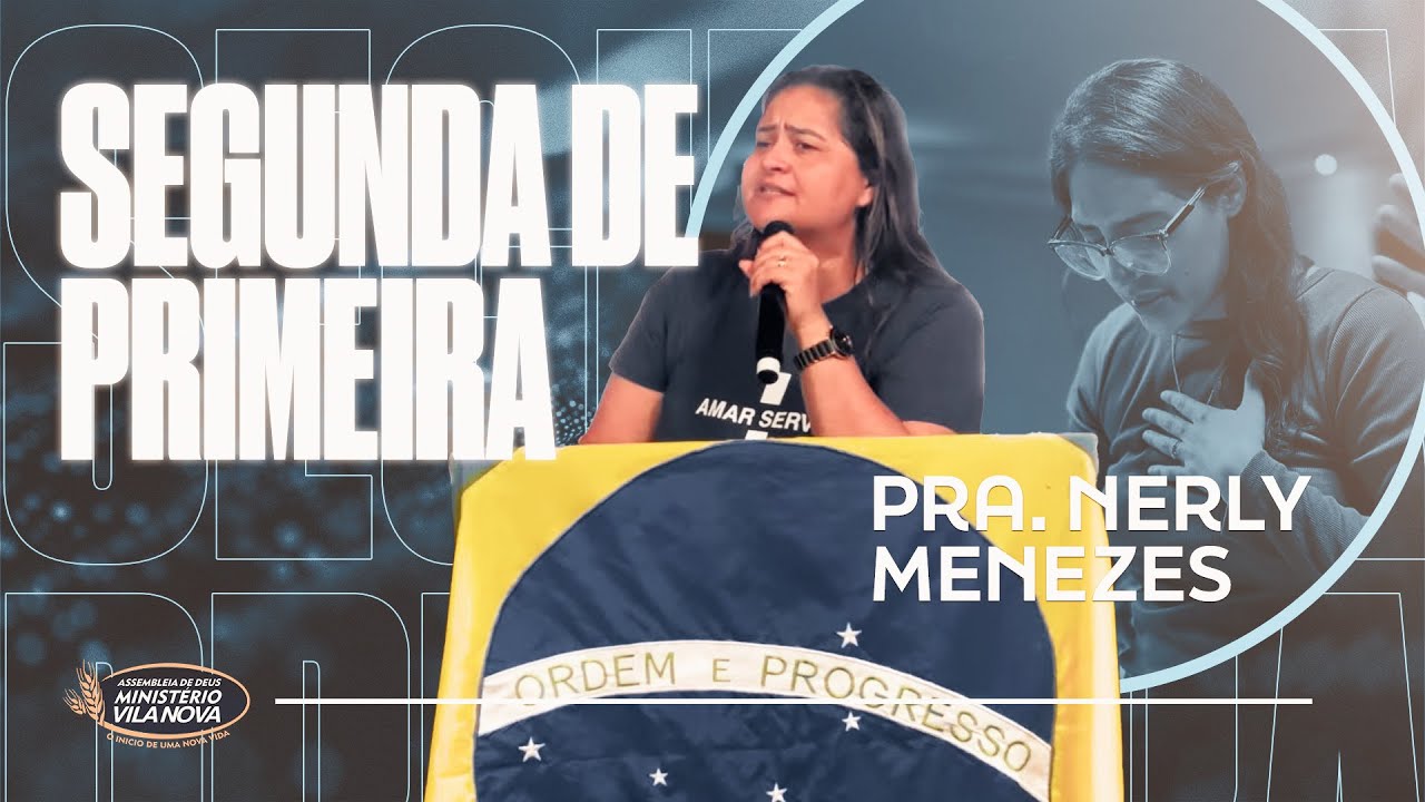 MVN - PRA. NERLY MENEZES | VIGÍLIA SEGUNDA DE PRIMEIRA - 12/01/2026