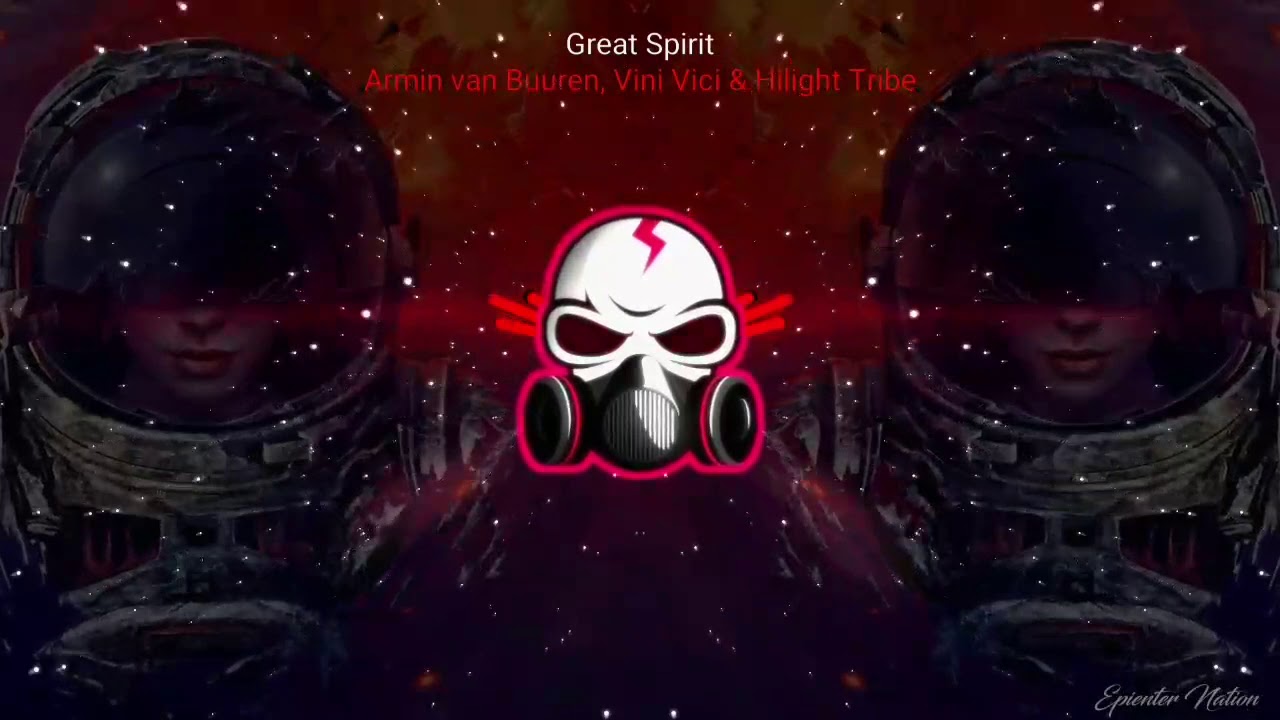 Armin van Buuren, Vini Vici, Hilight Tribe - Great Spirit - Extended Mix (PSY TRANCE) [BASS BOOSTED]