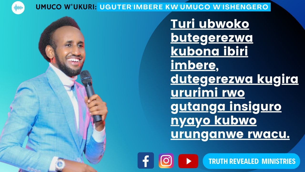 Uguter'imbere Kw'Umuco w' Ishengero I Prophet Evrard Sinagaye I #UMUCO W'UKURI