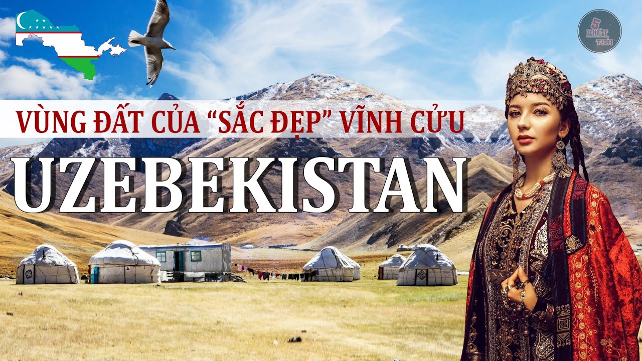 UZBEKISTAN &ndash; V&Ugrave;NG ĐẤT NHIỀU G&Aacute;I XINH NHẤT TRUNG &Aacute;
