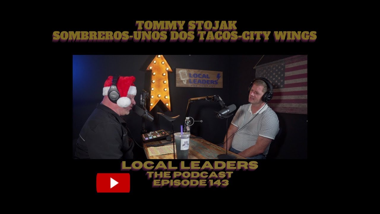 People Eat W/ Their Eyes Tommy Stojak and the Restaurant Business Local Leaders Podcast #143