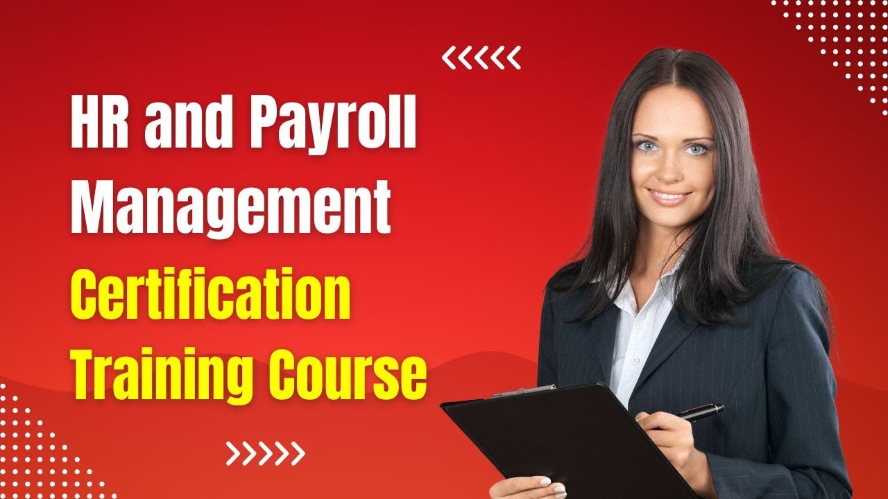HR and Payroll Management Certification Training Course