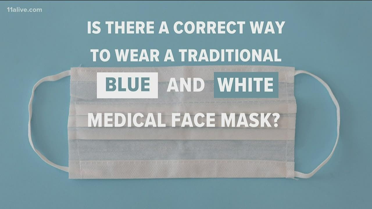 Verify: There is a correct way to wear medical face masks