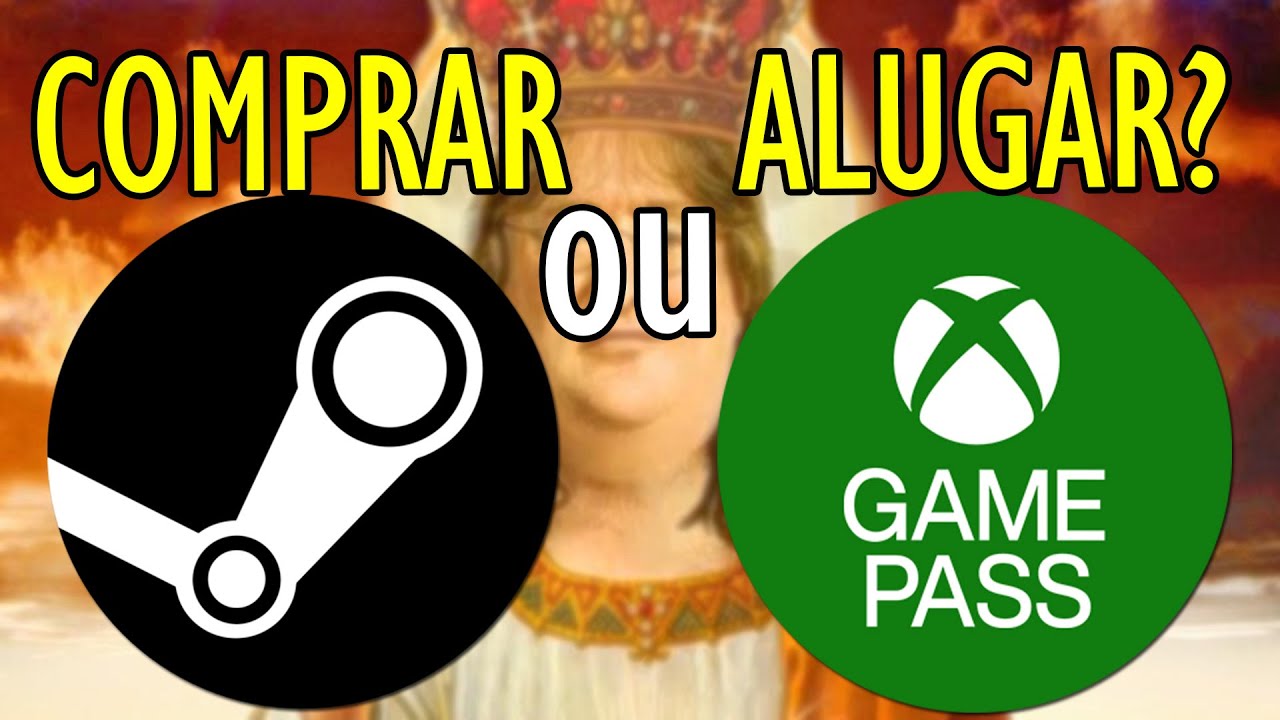 COMPRAR ou ALUGAR JOGOS ? STEAM vs PC GAME PASS, qual &eacute; o MELHOR ?