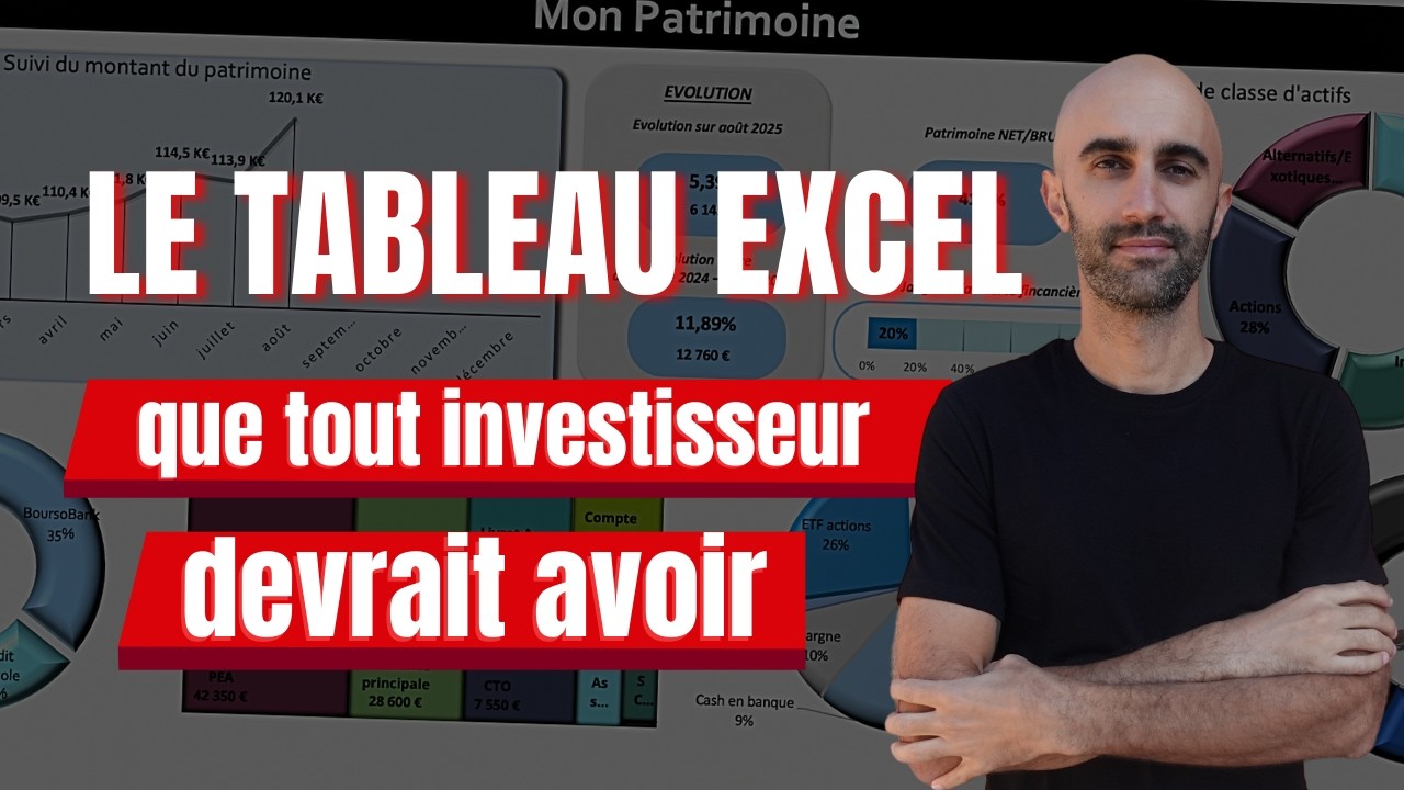 Comment suivre ton patrimoine efficacement (outil Excel offline)