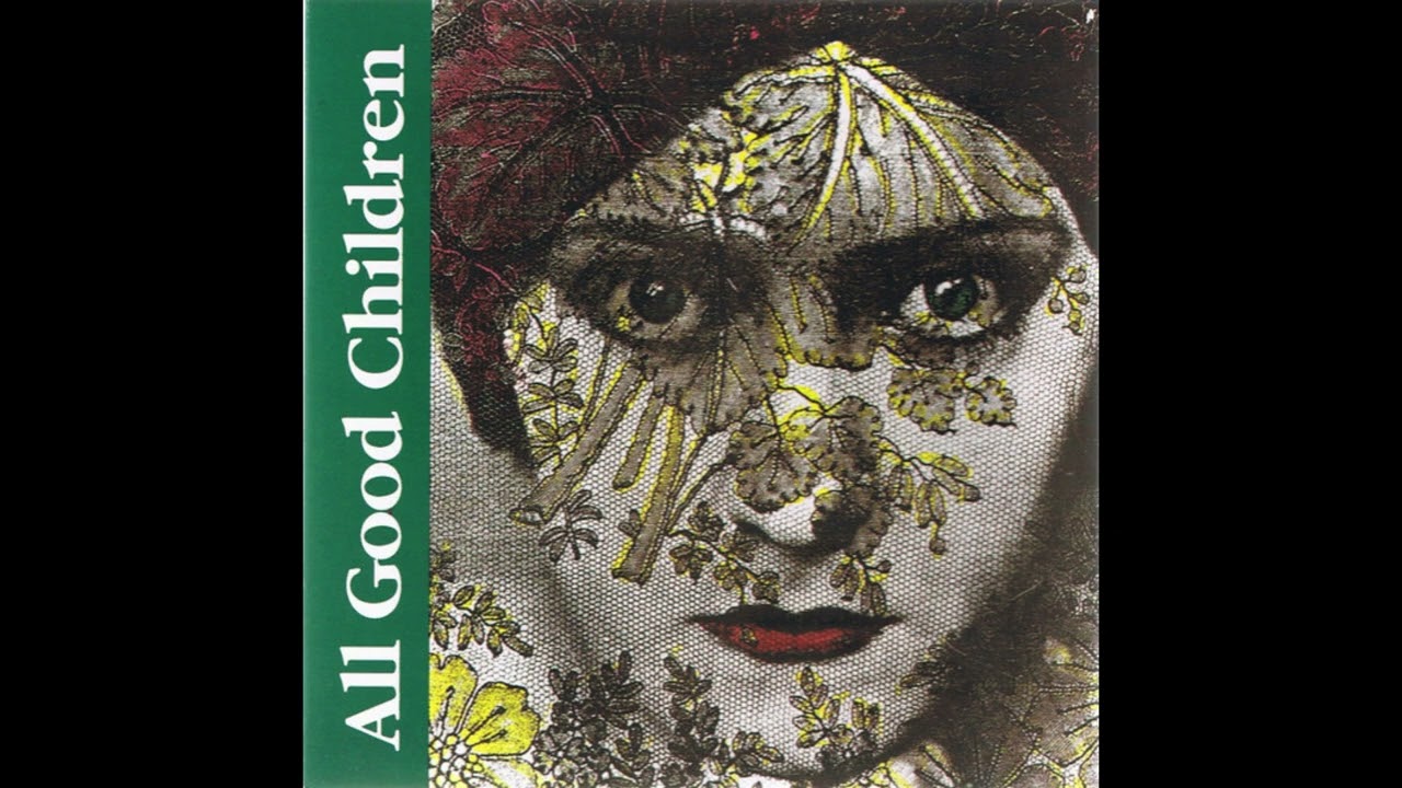 All Good Children - 
