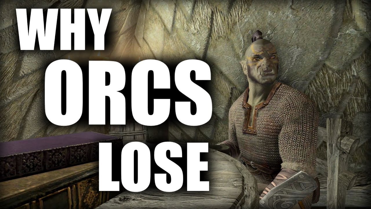 Skyrim - Why the Orcs Always Lose - Elder Scrolls Lore