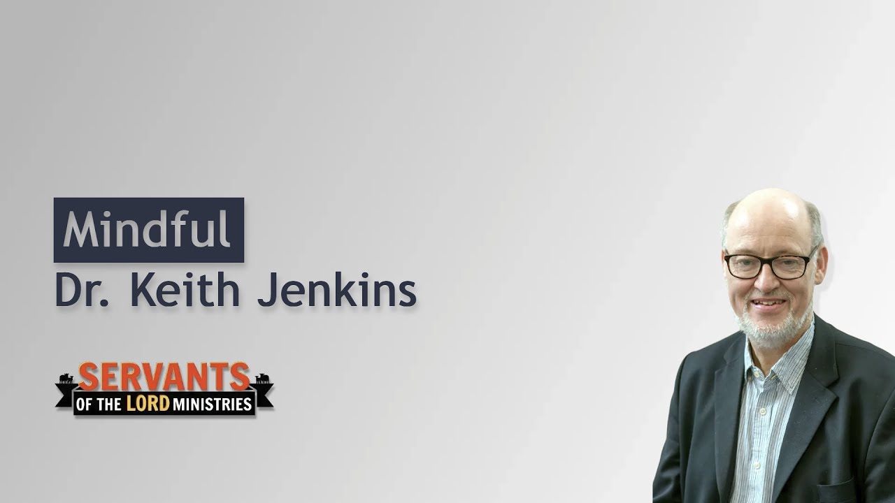 Mindful - Dr. Keith Jenkins