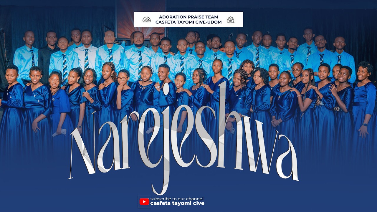 Casfeta Tayomi Cive (Adoration Praise Team) - Narejeshwa AudioVisual