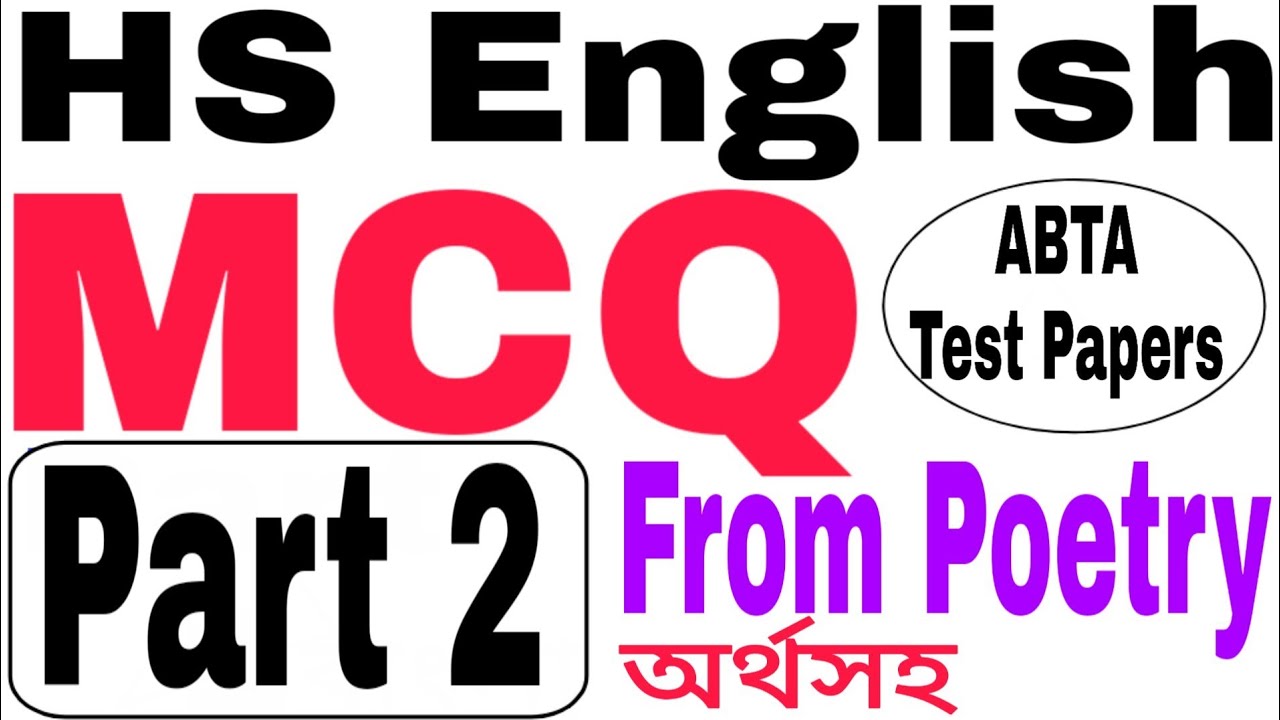 MCQ from Poetry HS English 2021, ABTA TEST PAPERS MCQ Solution, Episode 2