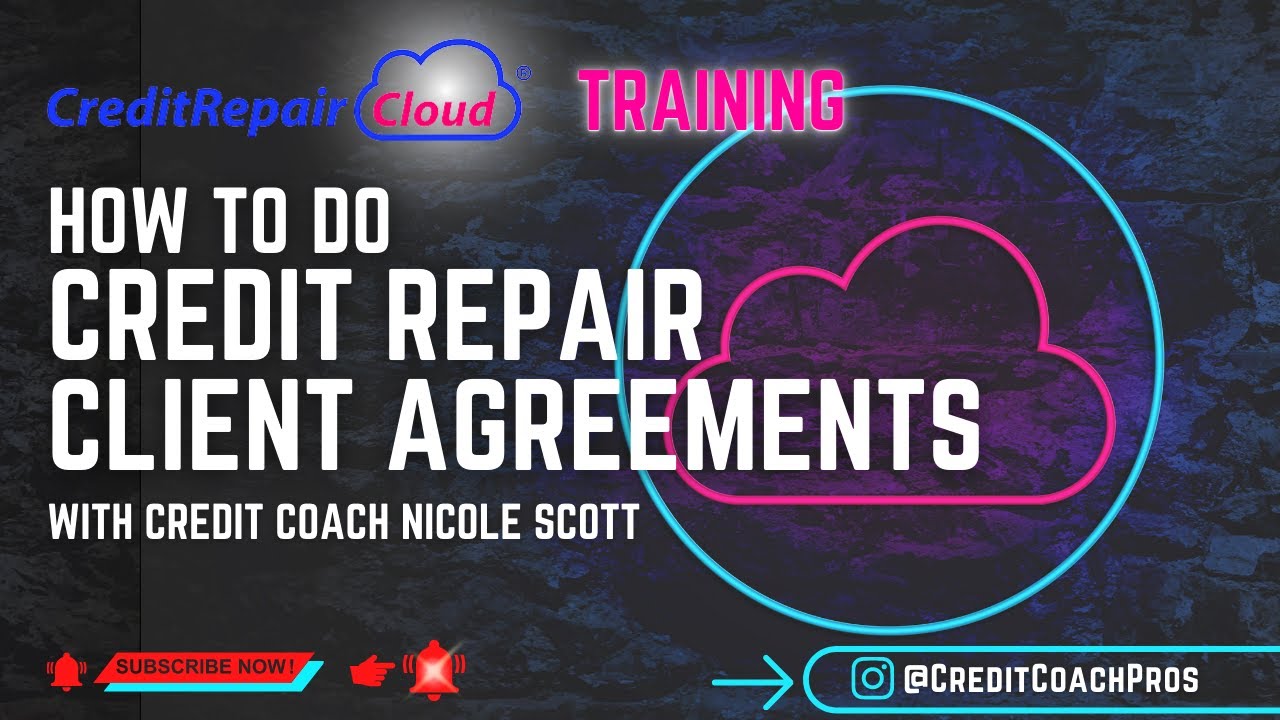 Credit Repair Cloud Client Agreement Credit Repair Cloud Training