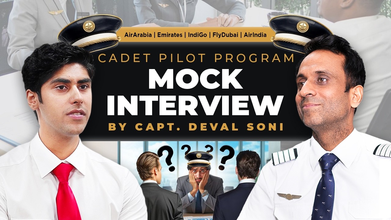 Cadet Pilot Program Mock Interview by Capt Deval Soni