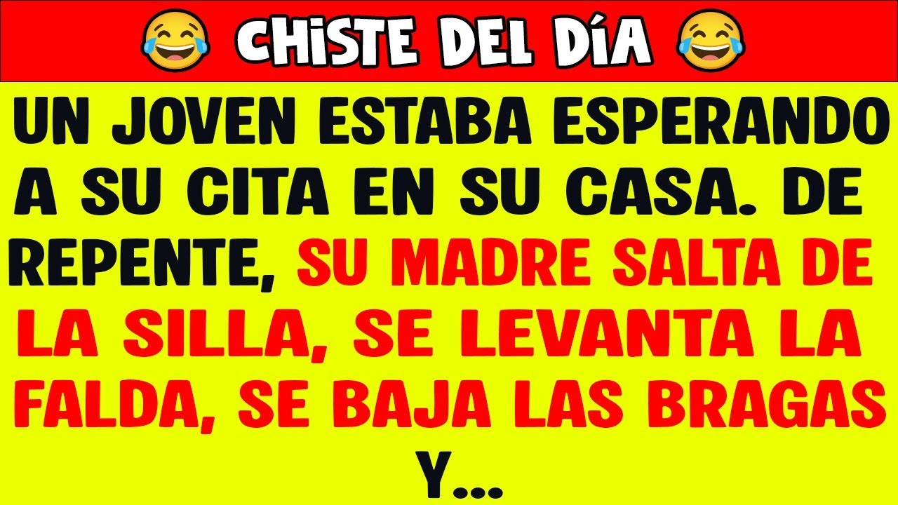 Chiste del Día: Esperando a su cita... su madre se baja LAS BRAGAS 😱🤣