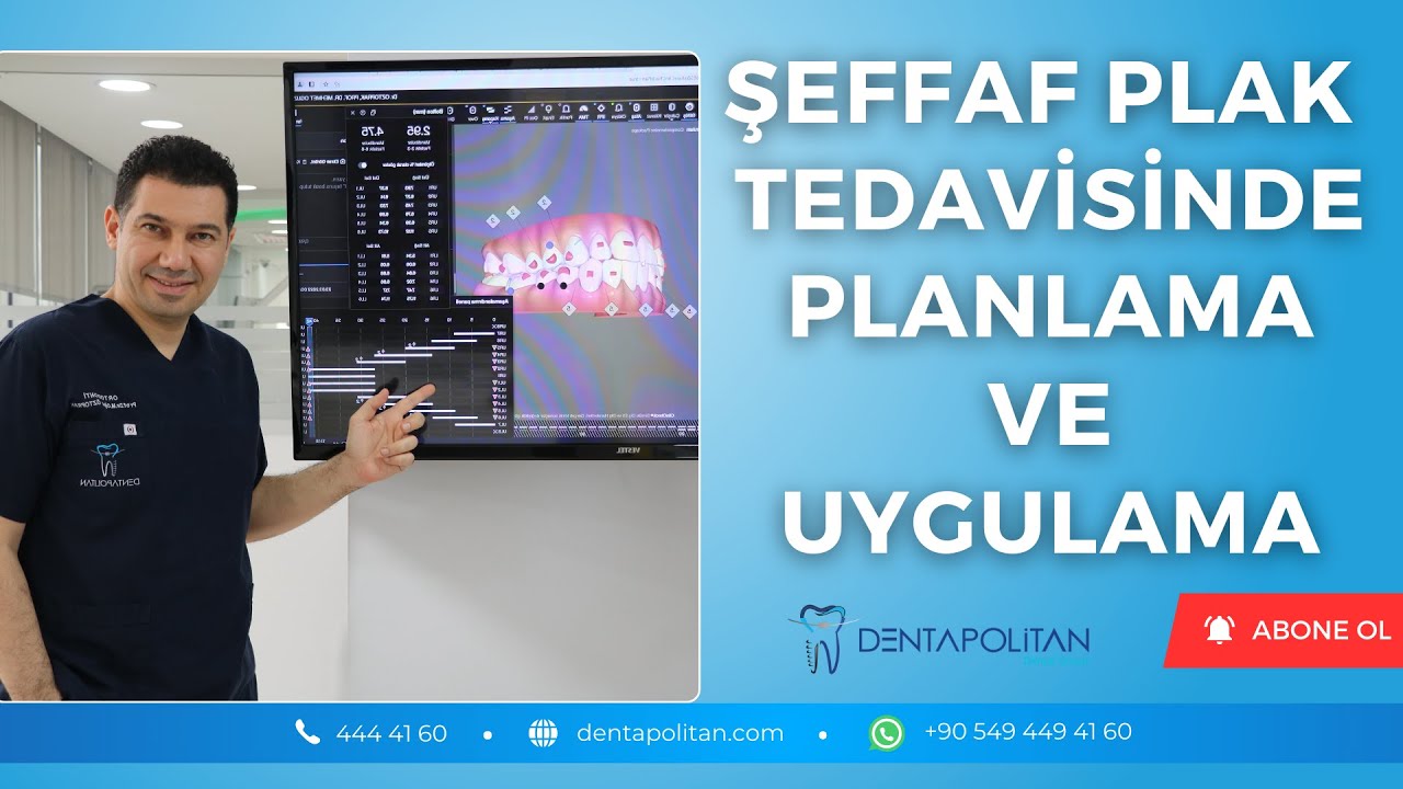 Şeffaf Plak Tedavisinde Planlama ve Uygulama | Prof. Dr. Mehmet Oğuz Öztoprak | Dentapolitan