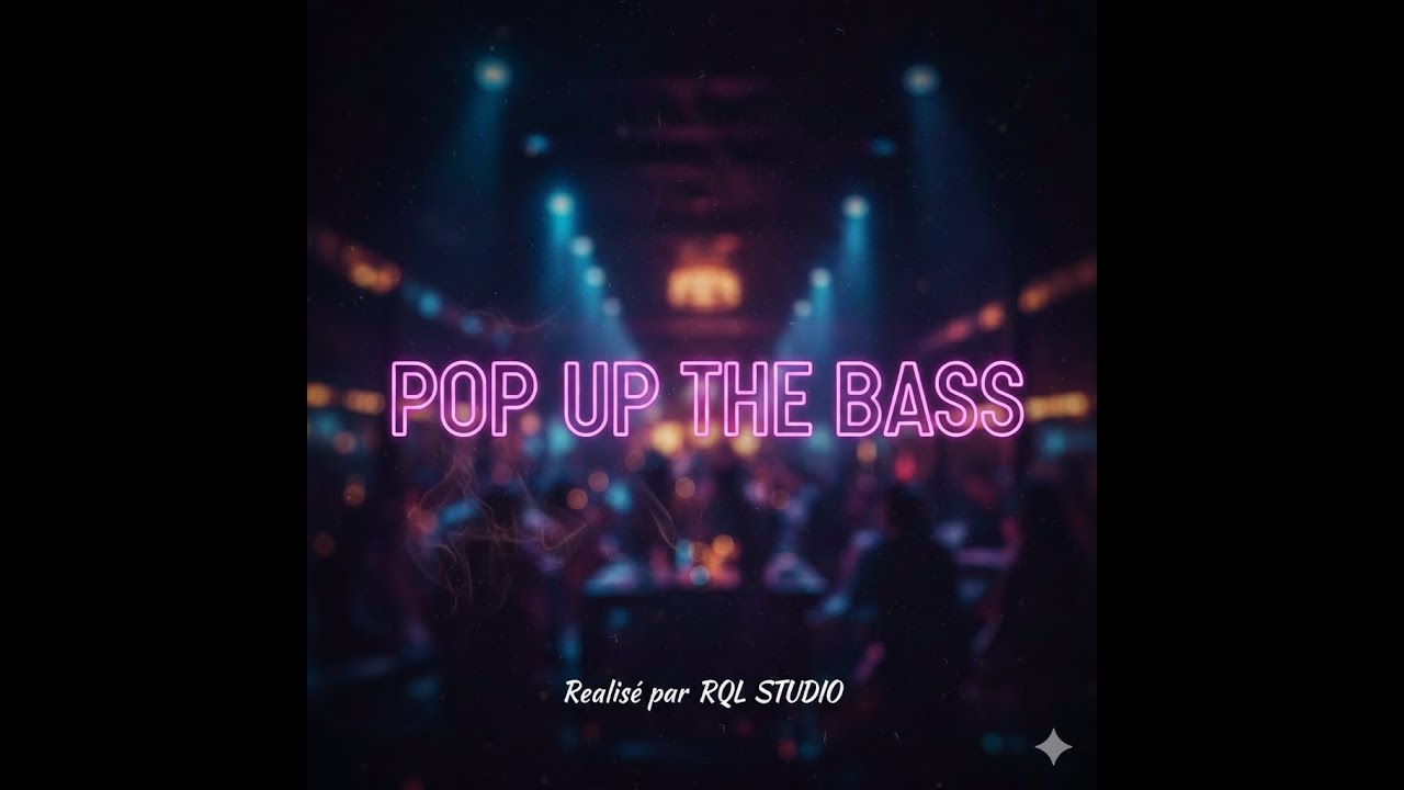 Pop Up The Bass - RQL STUDIO