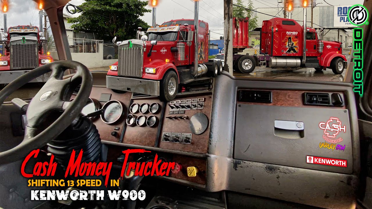 Cash Money Trucker | Shifting 13 Speed In | Kenworth W900 | Cash Money Crew | Rambo First Blood