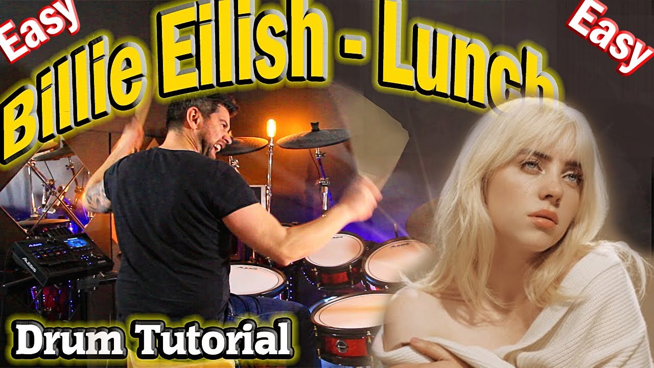 Learn How To Play Lunch By Billie Eilish Drum Tutorial Lessons