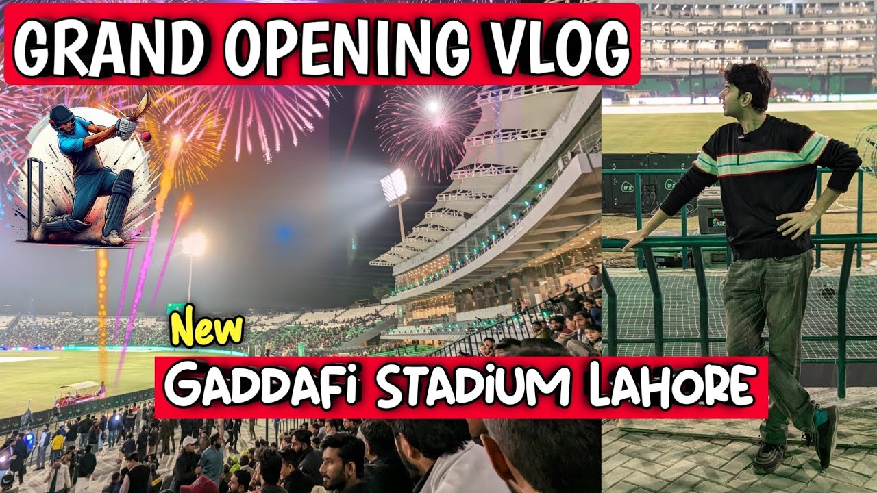 Is This the Best Stadium in Pakistan? Gaddafi Stadium Lahore Opening Ceremony 2025