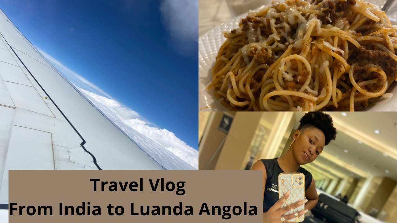 Travel Vlog || From India to Luanda Angola || Ethiopia ||Ethiopian Airways
