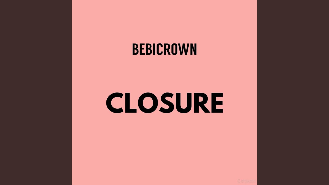 Closure