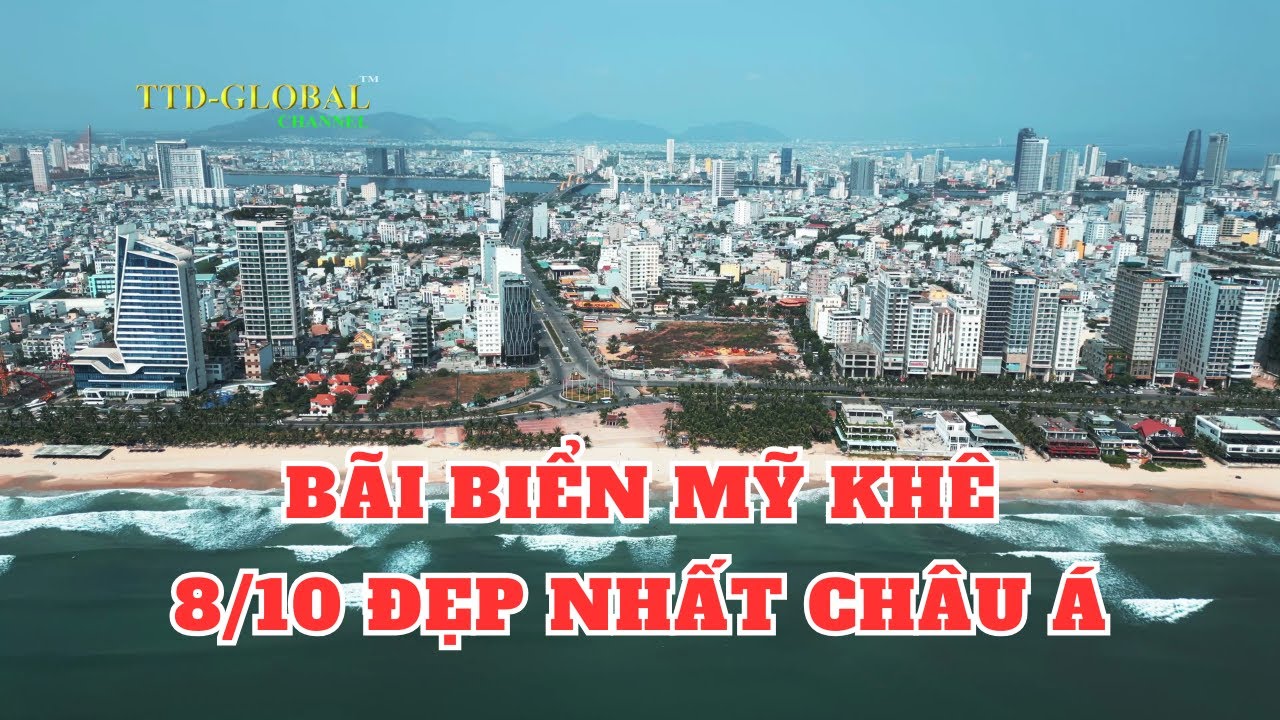 Khám phá Tp Đà Nẵng với Bãi Biển Mỹ Khê tuyệt đẹp