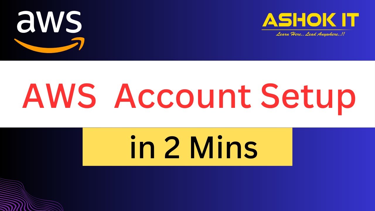 AWS Account Setup : Step by Step Guide For Beginners