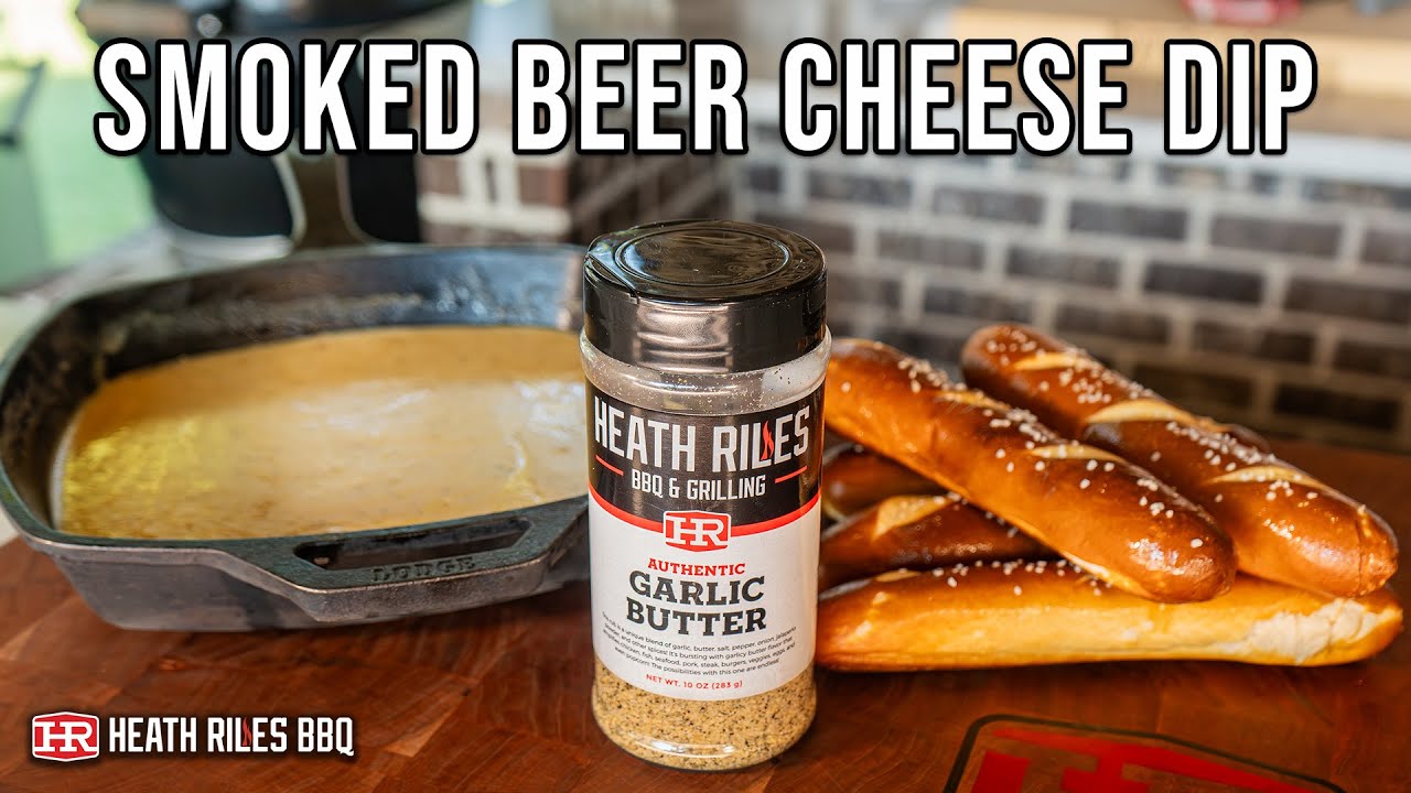 Smoked Beer Cheese Dip - Easy and Delicious Party Dip | Heath Riles BBQ