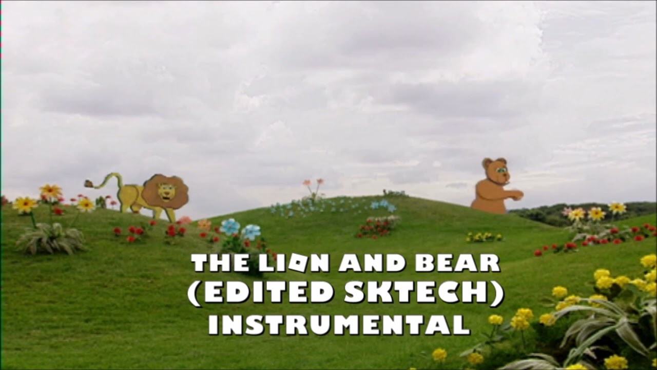 Teletubbies: The Lion and Bear (Edited Sketch) Instrumental