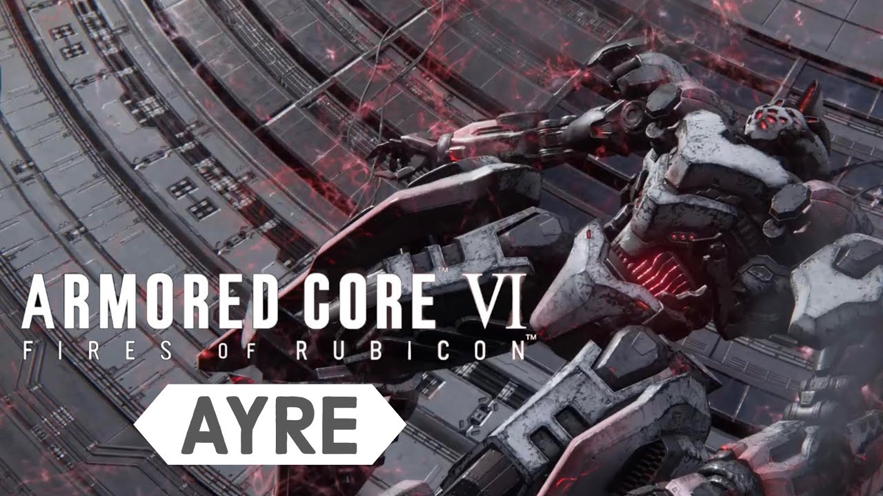 Armored Core 6 Ayre Final Fight