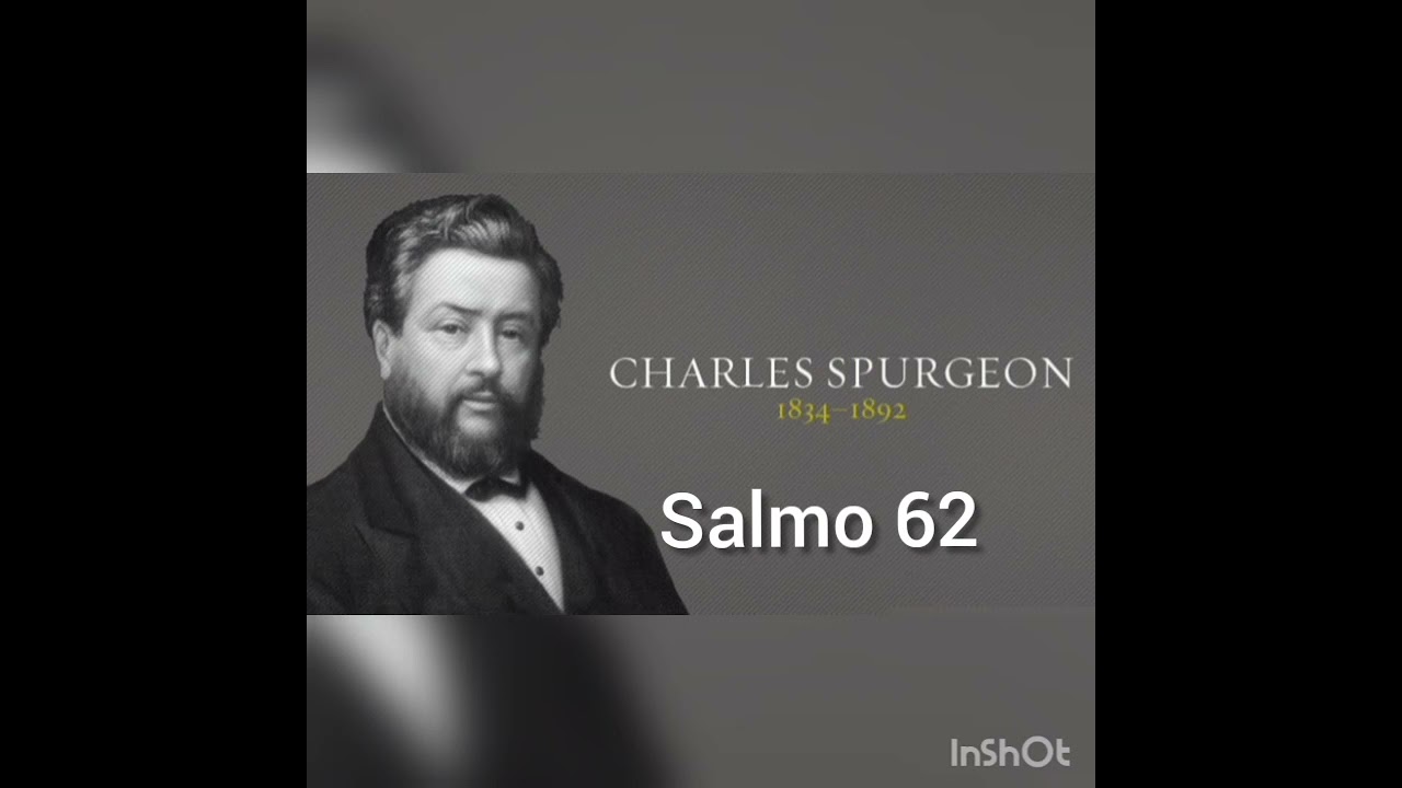 62 Salmo por Charles Spurgeon
