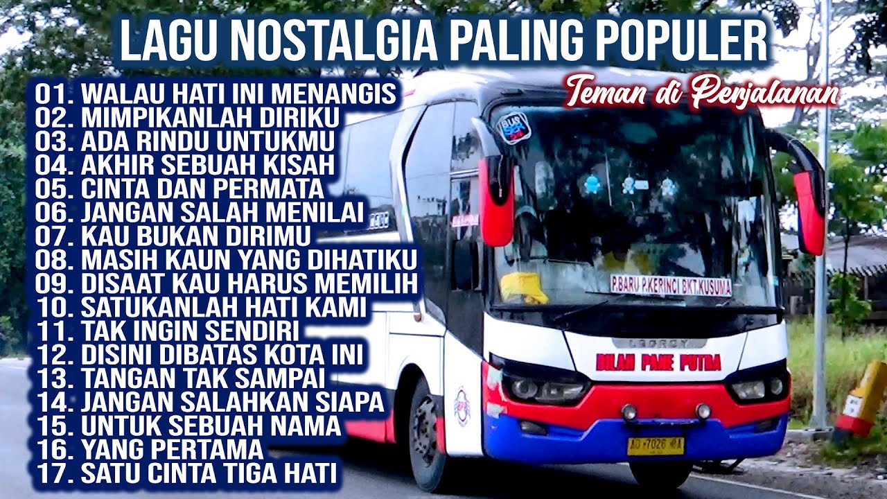 LAGU NOSTALGIA PALING DICARI | LAGU TEMBANG KENANGAN TEMAN DI PERJALANAN | CINTA DAN PERMATA