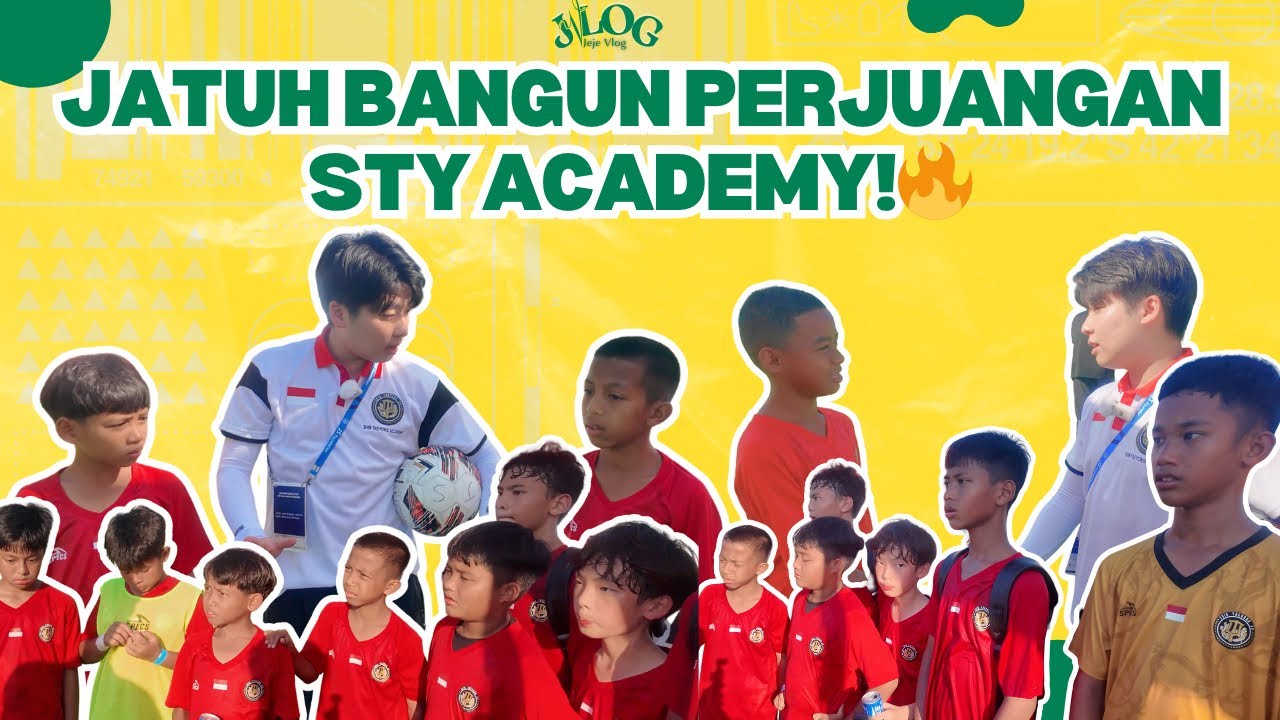 [STY ACADEMY JOURNEY] | Dibakar Matahari, Diuji Lawan🔥 Beginilah Mental STY Academy!💪