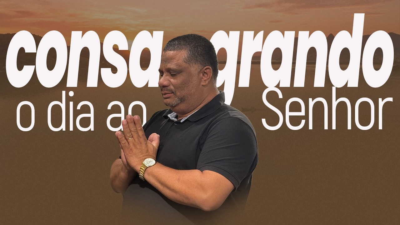 CONSAGRANDO O DIA AO SENHOR | 13/03/26 @CristianofagundesPastor