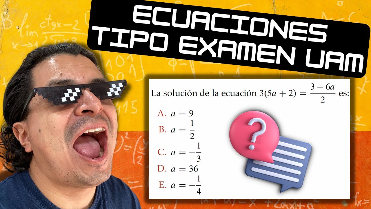 ✅ ECUACIONES de Primer Grado con una Incógnita | Curso de Matemáticas | Examen de Admisión UAM-CBI