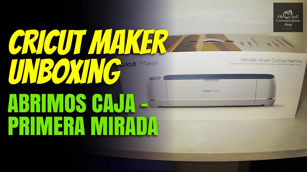 CRICUT MAKER UNBOXING en ESPAÑOL | Primer vistazo a esta maquina | 2021