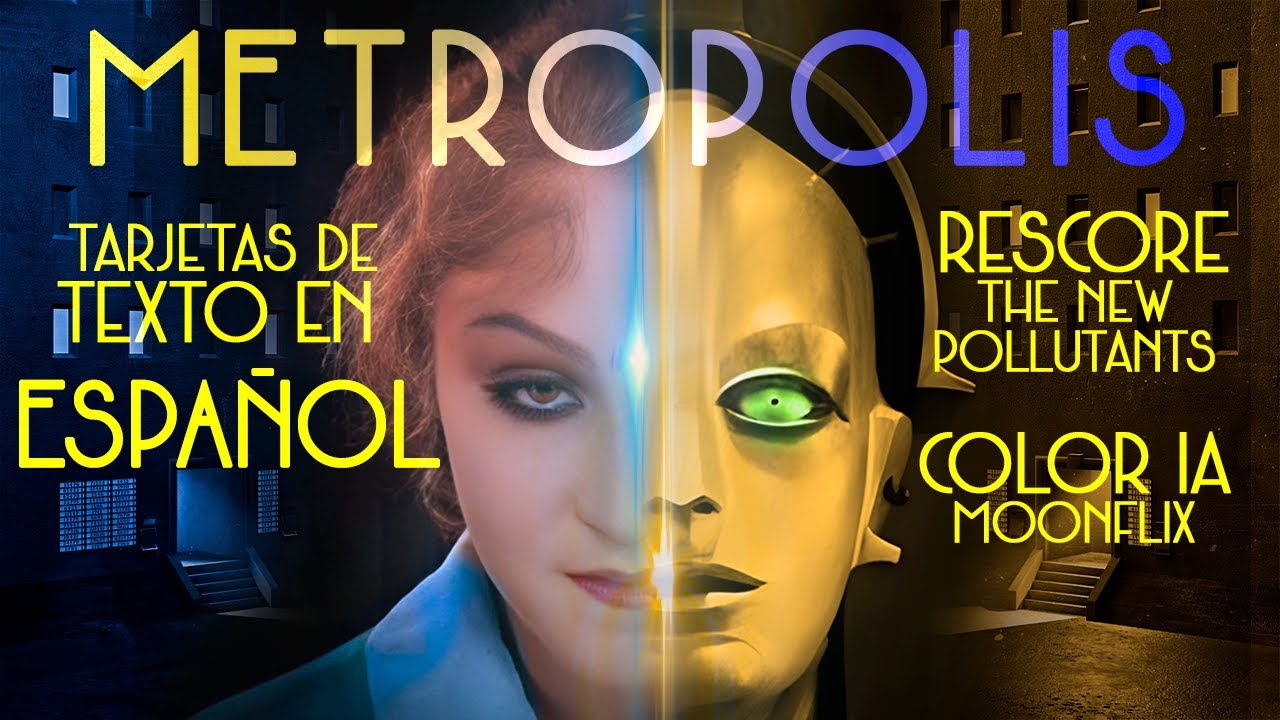Metropolis 1927, Español, Color IA, Rescore Industrial The New Pollutants e Histrionator Remix