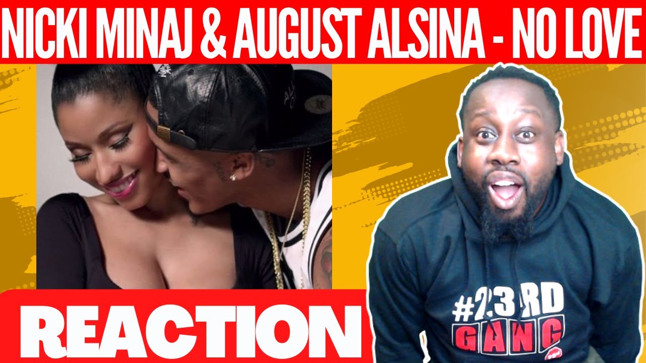 August Alsina - No Love ft. Nicki Minaj | @23rdMAB REACTION