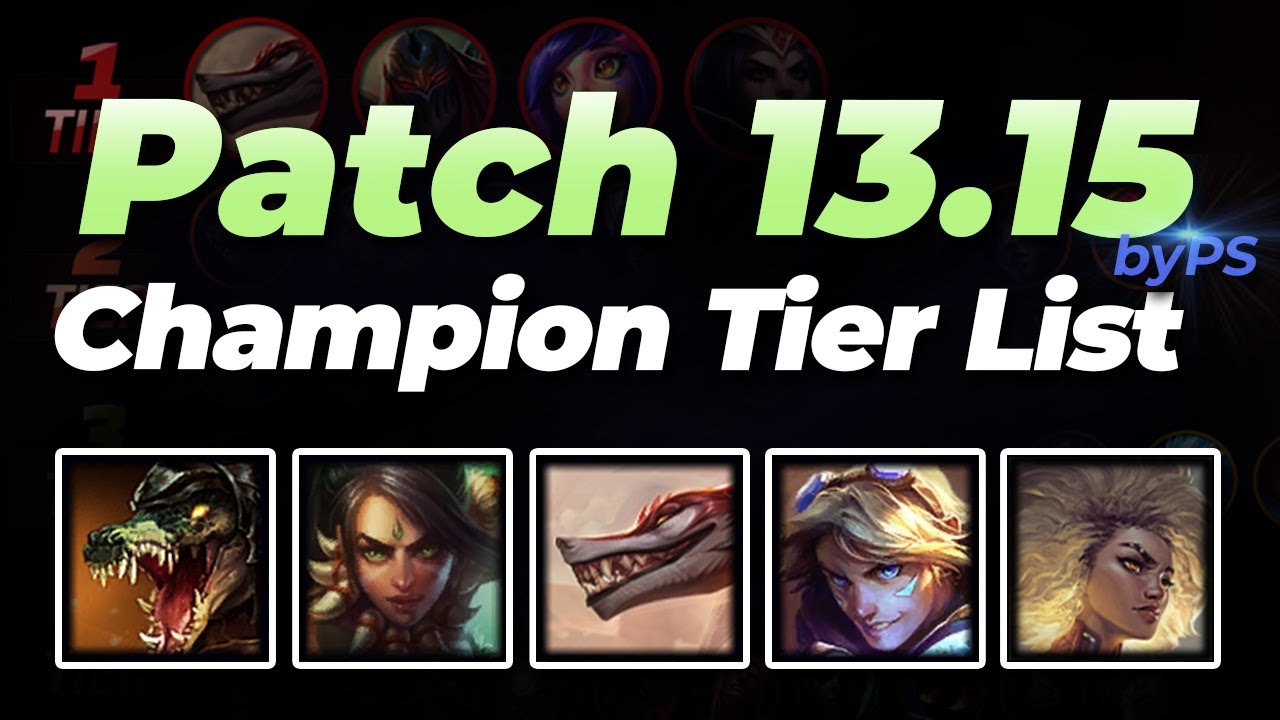 Patch 13.15 PS Tier List