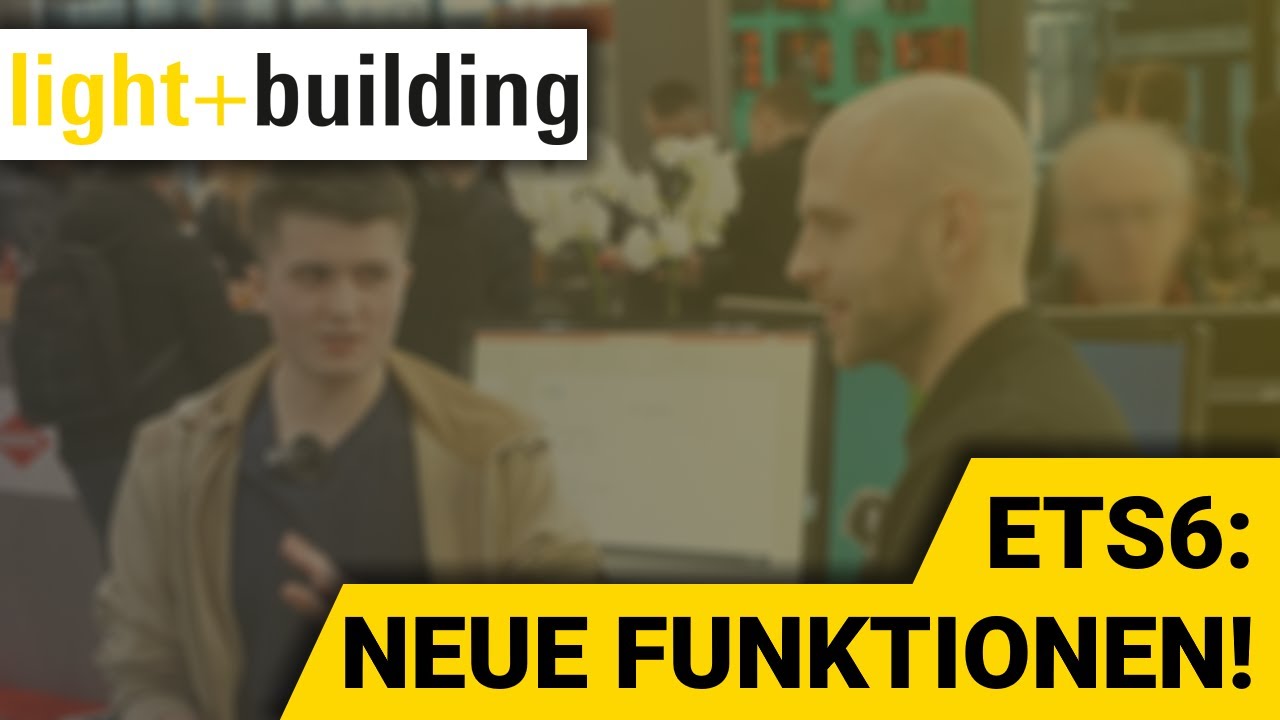 Die Zukunft der ETS6 - Light + Building 2024 - Zusammenfassung Tag 5
