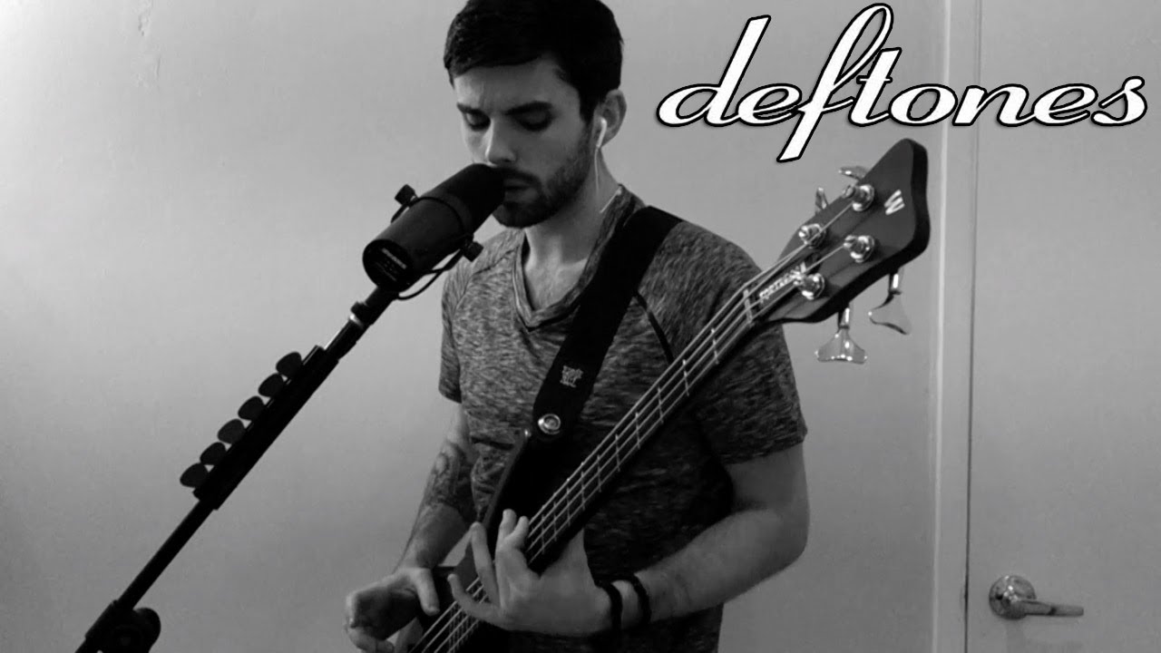 Deftones - &ldquo;My Own Summer (Shove It)&rdquo; | Bass Cover - Vocal Cover
