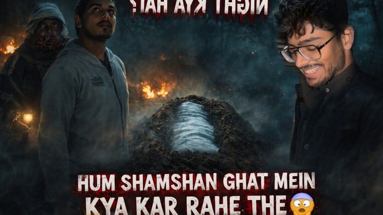 Shamshan Ghat Mein Raat Ko Jana Galti Thi 💀