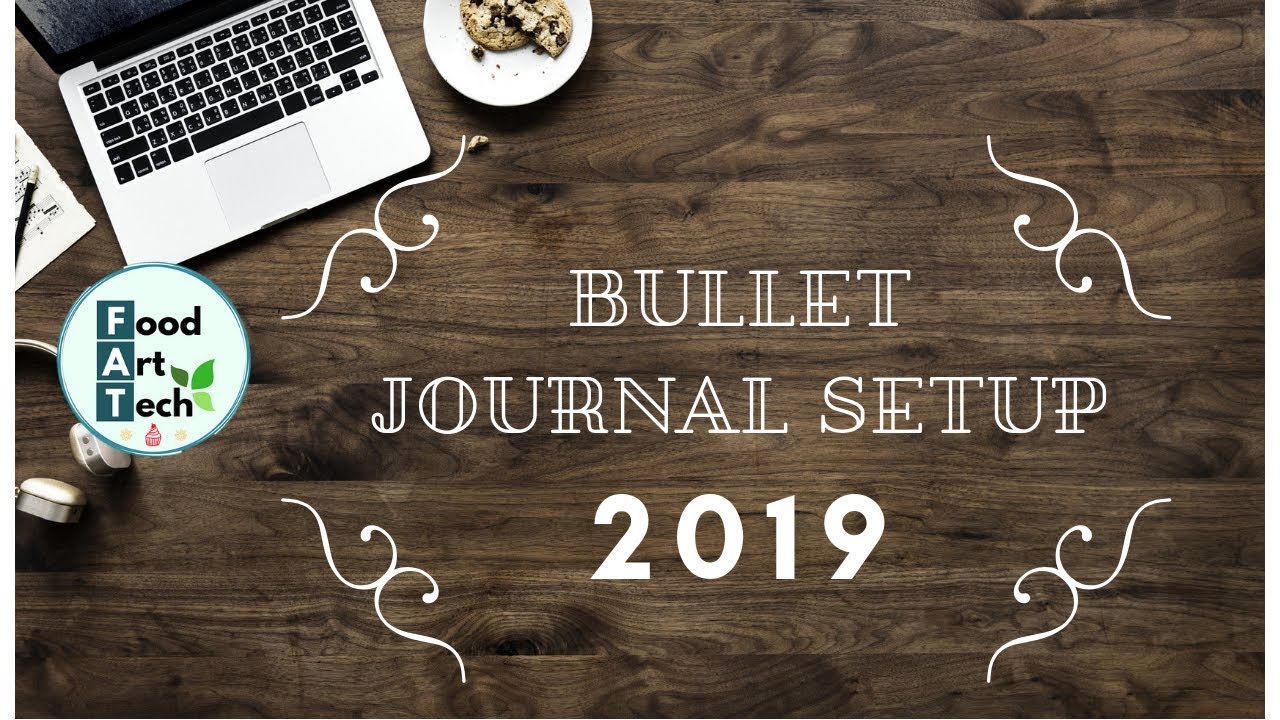 Bullet Journal Setup for the year 2019 | #FoodArtTech #FAT #Bhavnagar