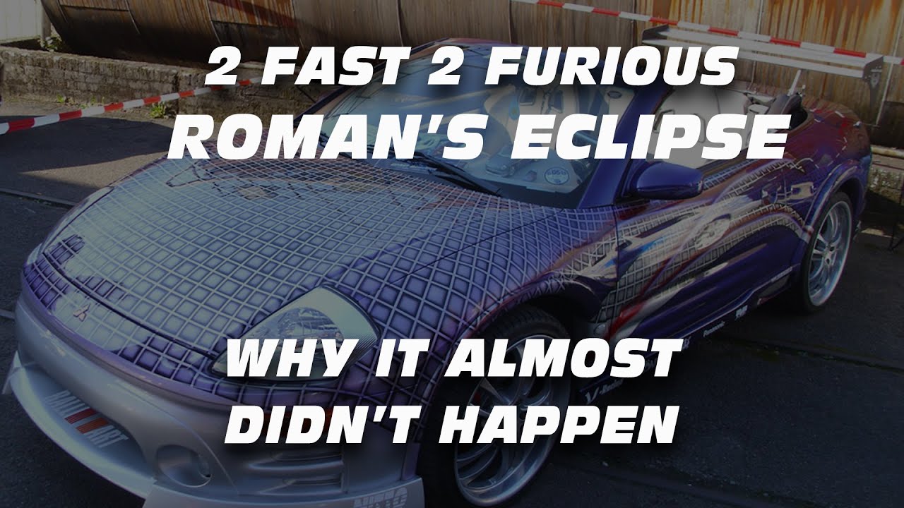 2 Fast 2 Furious:  Roman Pearce's Eclipse Spyder