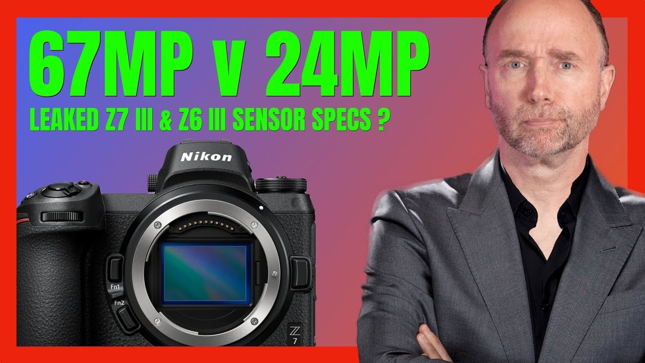 Nikon Z7 III: 67MP Sensor ?