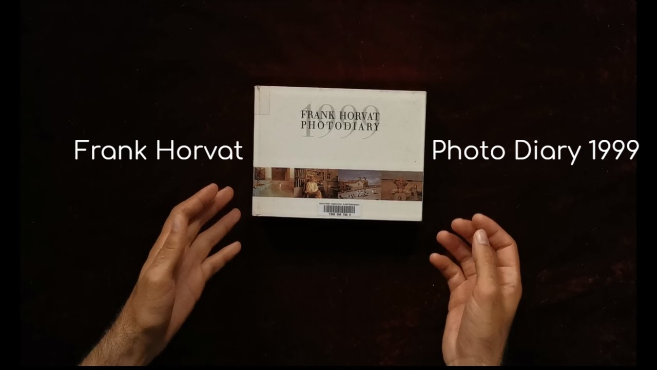 Photo Diary 1999 &ndash; Frank Horvat Photography Book