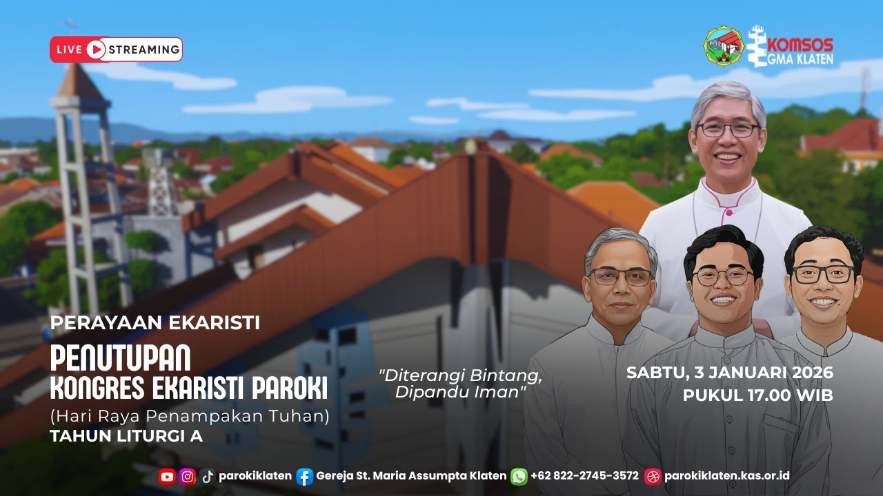 Penutupan Kongres Ekaristi Paroki - Tahun Liturgi A | Sabtu, 3 Januari 2026 | 17.00 WIB